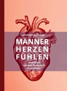Buch Männer Herzen Fühlen von Christoph Gloeckler
