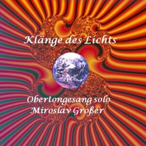 CD Klänge des Lichts - Obertongesang Solo